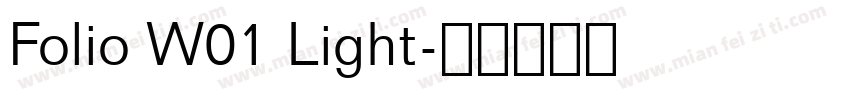 Folio W01 Light字体转换
